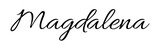 Magdalena - black color - name written - ideal for websites,, presentations, greetings, banners, cards,, t-shirt, sweatshirt, prints, cricut, silhouette, sublimation
