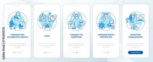 Adoption laws blue onboarding mobile app screen. Legal process walkthrough 5 steps editable graphic instructions with linear concepts. UI, UX, GUI template. Myriad Pro-Bold, Regular fonts used