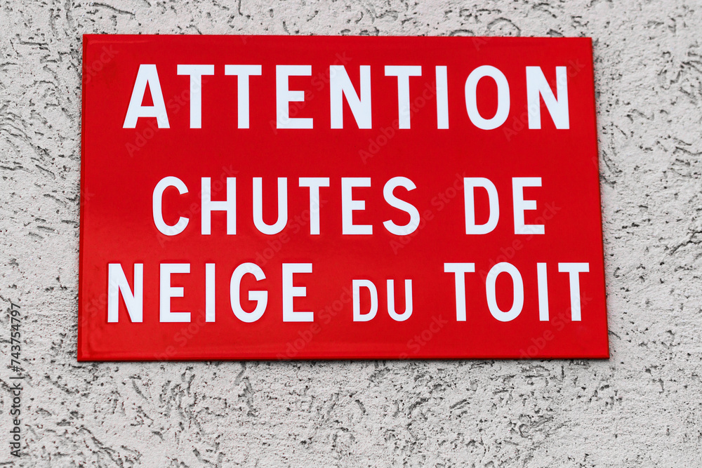 Panneau indiquant des chutes de neige du toit Panneau indiquant des chutes de neige du toit