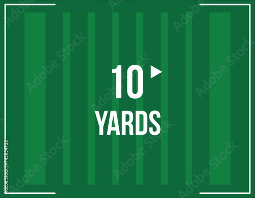 10 yards. Vector American football field measurement, unit of measurement in yards