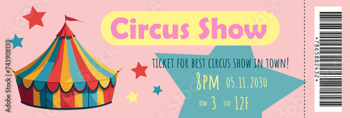 Circus Show festival admission ticket template mock up vector illustration