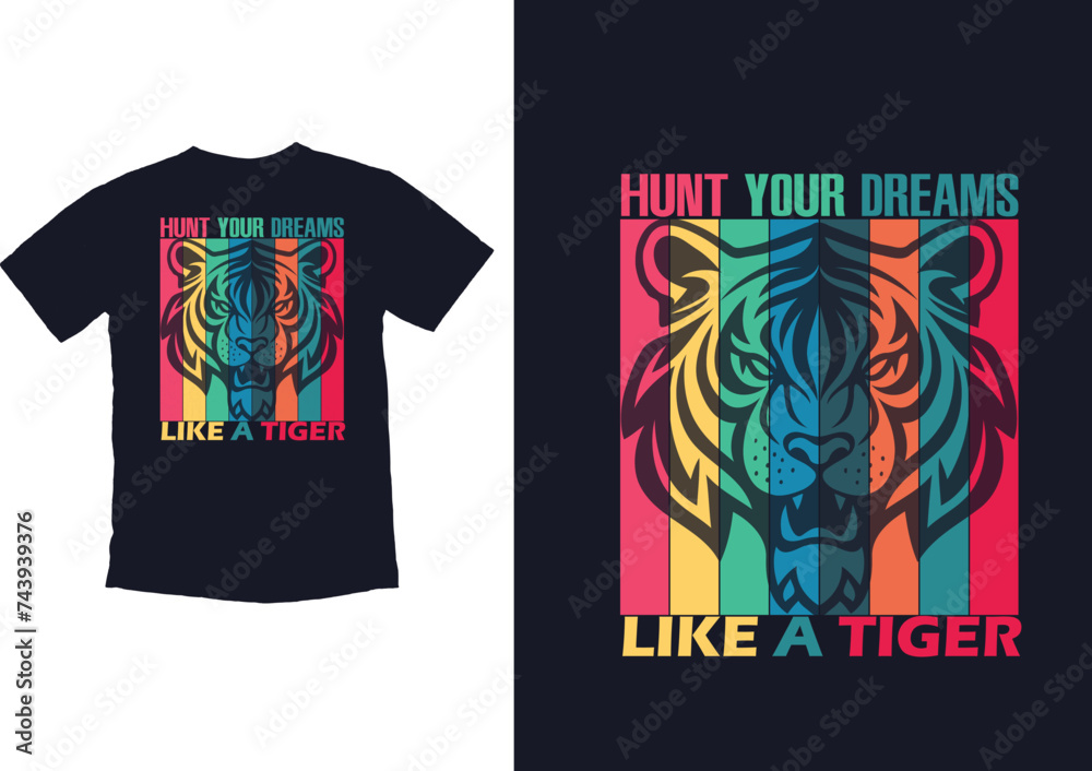 T-shirt design with tiger head and slogan. Vector illustration. T-shirt design with tiger head and slogan. Vector illustration.