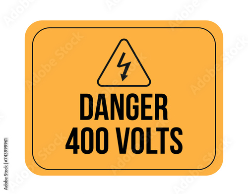 400 volts. Danger, electricity and high voltage. Warning vector isolated on white background