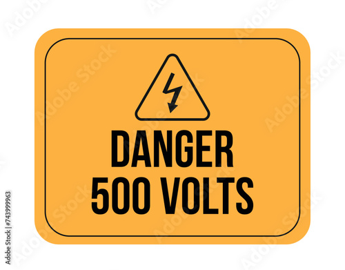 500 volts. Danger, electricity and high voltage. Warning vector isolated on white background