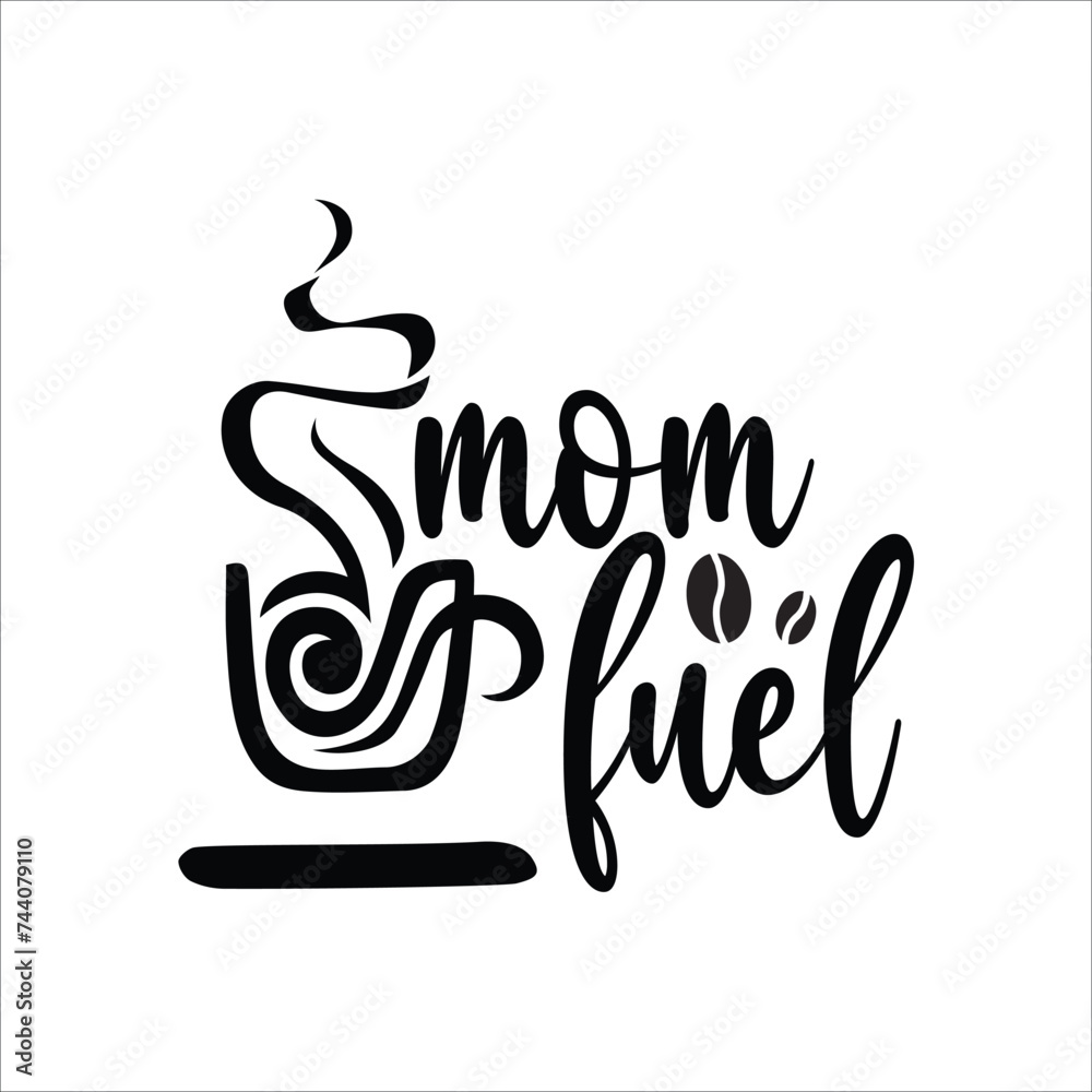 Mom SVG Design, Mom Quote, Cut file design, Funny Mother Quotes, Mother’s Day, Vector file