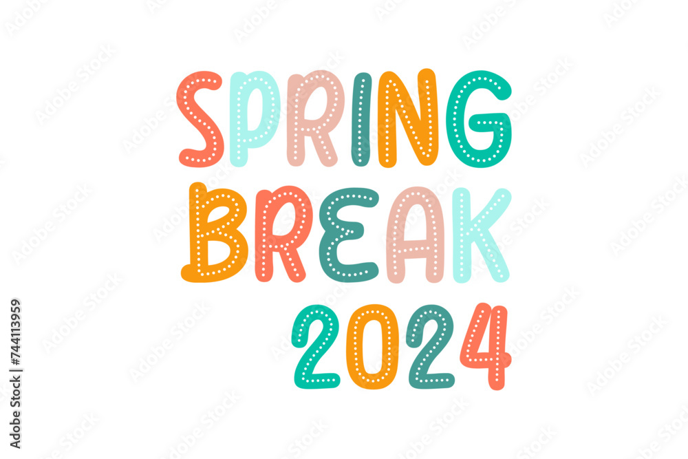 Spring break 2024 lettering colorful retro style.