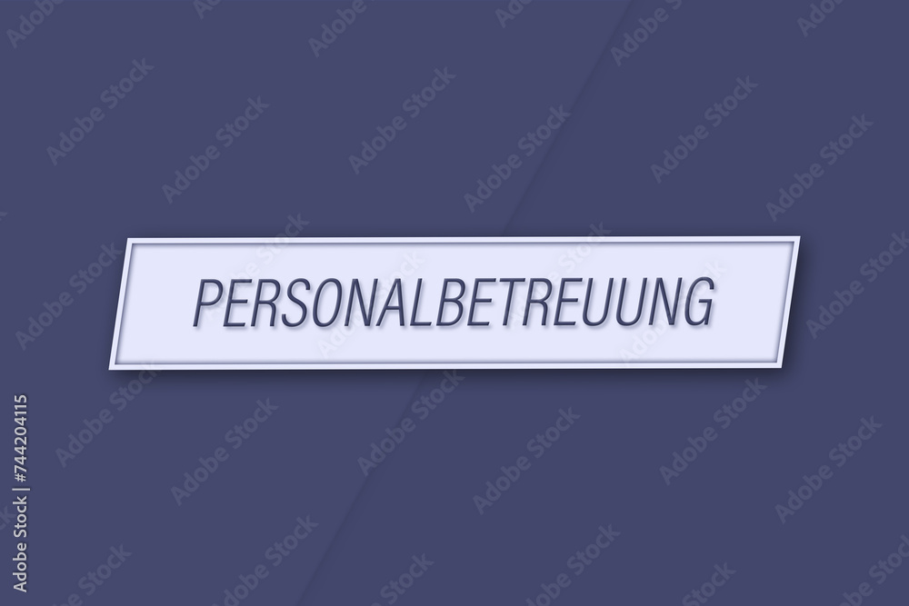 Personalbetreuung. Eine Banner Illustration mit blauem Text, isoliert auf blauem Hintergrund. Personalbetreuung. Eine Banner Illustration mit blauem Text, isoliert auf blauem Hintergrund.
