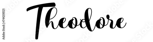 Theodore - black color - name written - ideal for websites,, presentations, greetings, banners, cards,, t-shirt, sweatshirt, prints, cricut, silhouette, sublimation

