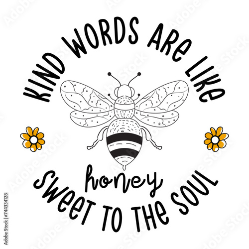 Bee Quotes SVG Design, Quotes about bees, bee kind svg, bee brave svg bee queen svg, bee sayings svg, bee quote svg