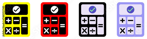 Calculator icon isolated with check mark financial, graph economics analytics. cost reduction saving education concept.