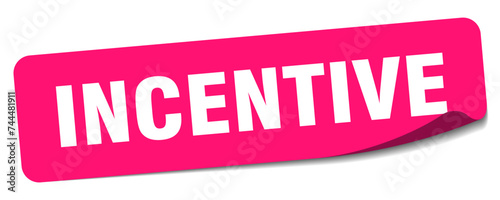 incentive sticker. incentive label