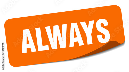 always sticker. always label