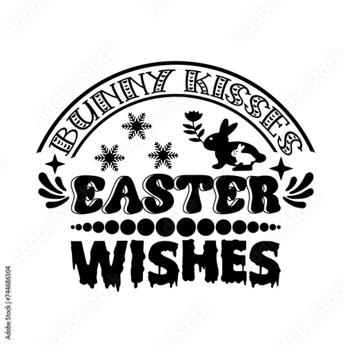 Bunny Kisses Easter Wishes, SVG Design