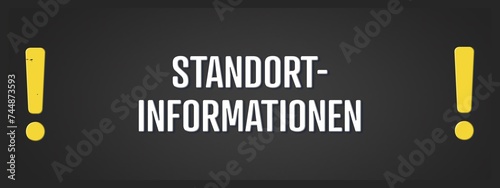 Standortinformationen. Eine schwarze Tafel mit weissem Text. Illustration mit Grunge Textstil. photo