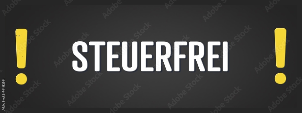 Steuerfrei. Eine schwarze Tafel mit weissem Text. Illustration mit Grunge Textstil. Steuerfrei. Eine schwarze Tafel mit weissem Text. Illustration mit Grunge Textstil.