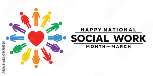 National Social Work Month. People and heart. Card, banners, posters, social media and more. White background.