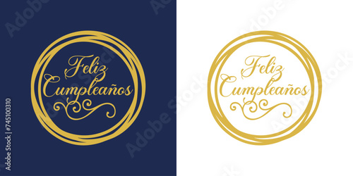 Celebración de cumpleaños. Logo con texto manuscrito Feliz Cumpleaños en español con marco circular con líneas para su uso en felicitaciones y tarjetas	