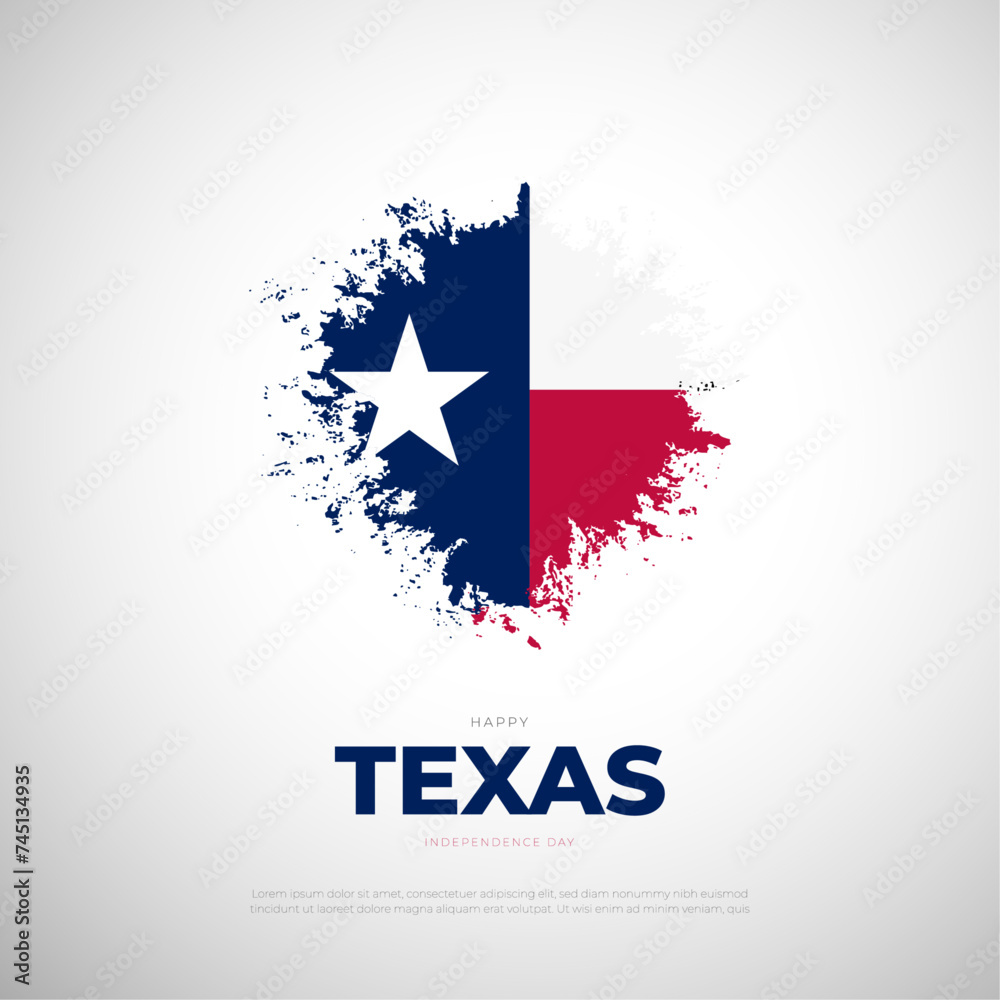 Obraz premium 2 March - Texas Independence Day Post with brush effect. Independence Day of Texas Background Design with Texas Flag Vector Illustration