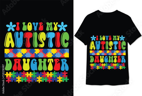 autism awareness t shirt design, autism mom, autism dad,  colorful graphic t shirt autism t shirt design
  photo