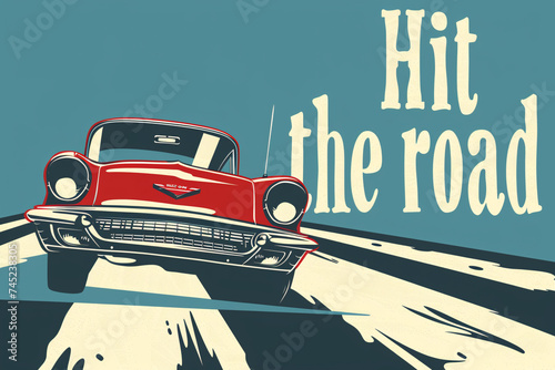 Vintage car hit the road with blue background and white text