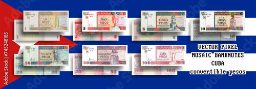 Vector set of pixel mosaic banknotes of Cuba. Collection of notes in denominations of 1, 3, 5, 10, 20, 50 and 100 convertible pesos. Obverse and reverse. Play money or flyers.