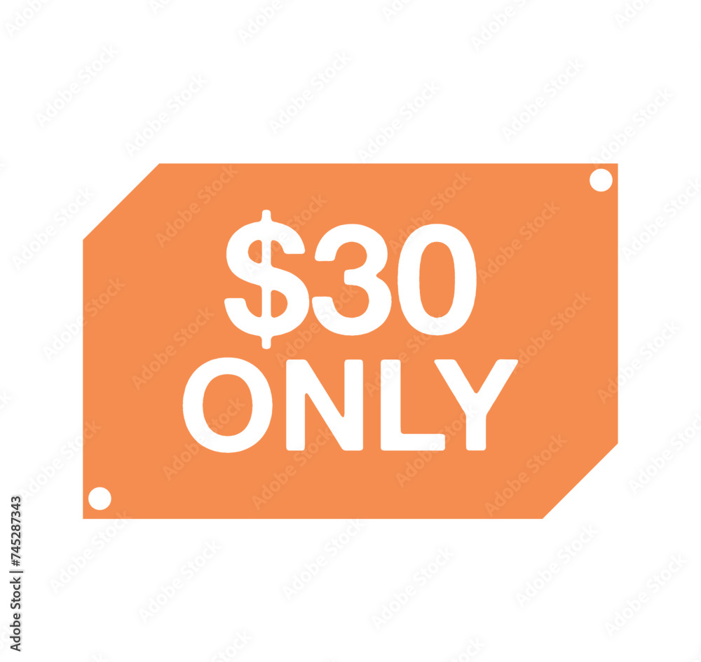 30 dollars only. Sticker vector isolated on white background. Design for discounts and product promotion 30 dollars only. Sticker vector isolated on white background. Design for discounts and product promotion