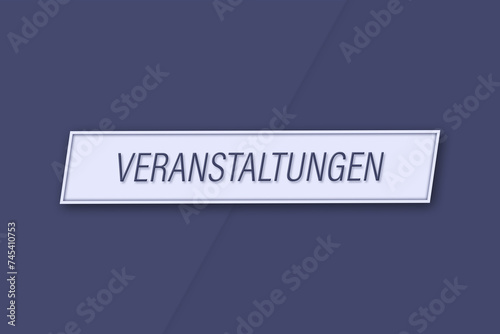 Veranstaltungen. Eine Banner Illustration mit blauem Text, isoliert auf blauem Hintergrund. photo