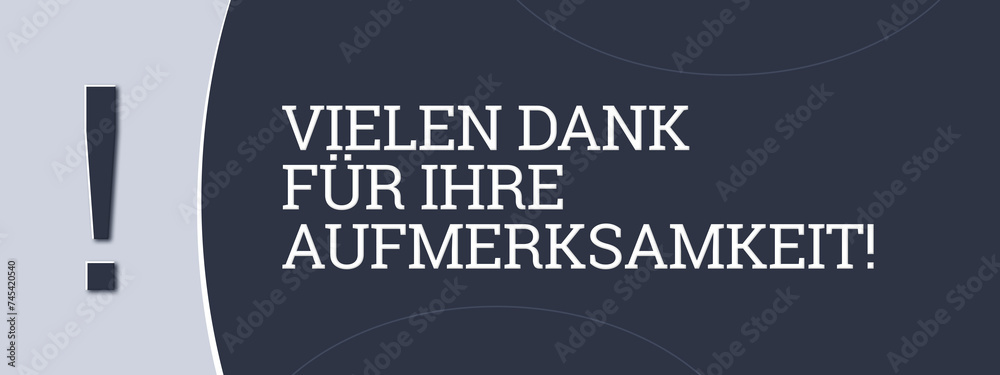 Danke Für Ihre Aufmerksamkeit - Englisch Vielen Dank fuer Ihre Aufmerksamkeit. Eine blaue Banner-Illustration