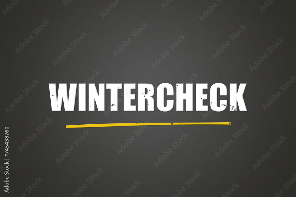 Obraz premium Wintercheck. Eine schwarze Tafel mit weissem Text. Illustration mit Grunge Textstil.