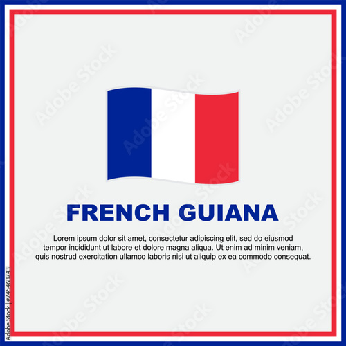 French Guiana Flag Background Design Template. French Guiana Independence Day Banner Social Media Post. Banner