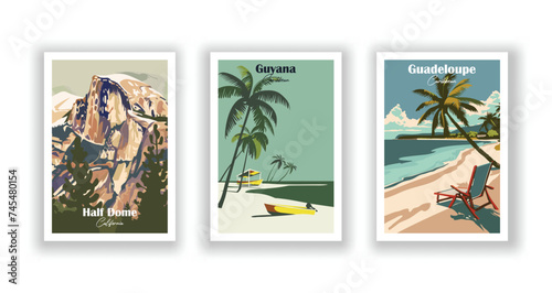 Guadeloupe, Caribbean. Guyana, Caribbean. Half Dome, California - Set of 3 Vintage Travel Posters. Vector illustration. High Quality Prints