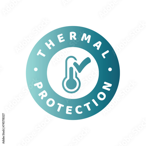 Thermal protection colorful label. Vector sticker or badge.