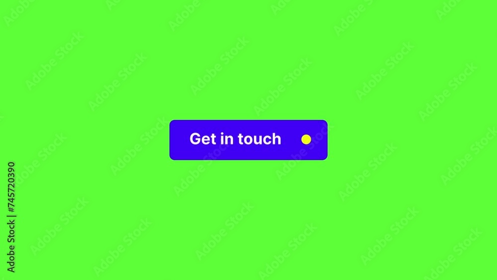 4K motion graphics animation of get in touch button on chroma key green screen background. 4K motion graphics animation of get in touch button on chroma key green screen background.