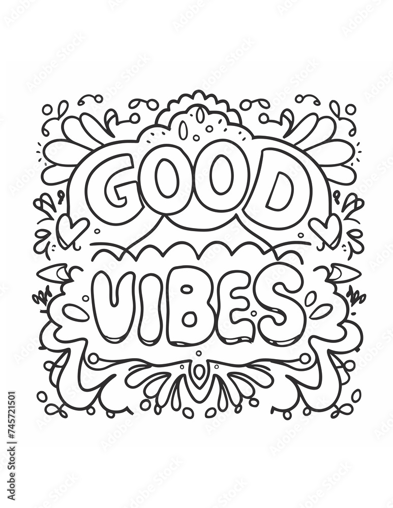 coloring book for children with the inscription good vibes