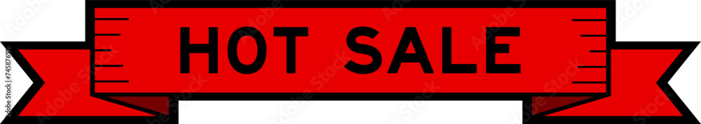 Ribbon label banner with word hot sale in red color on white background Ribbon label banner with word hot sale in red color on white background
