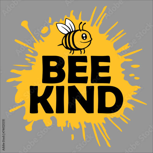 Be Kind Cute Honey Kindness Bee Love Inspirational Kids