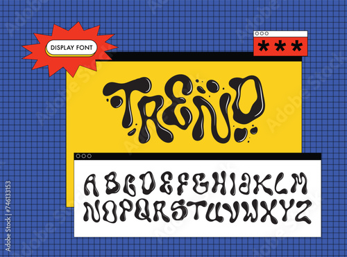 Melted typeface. Psychedelic alphabet. Liquid letters in Y2K style. Creative trendy typography for social media, web design, poster, greeting card. Bubble abc in 90s and 00s style. Groovy typography.