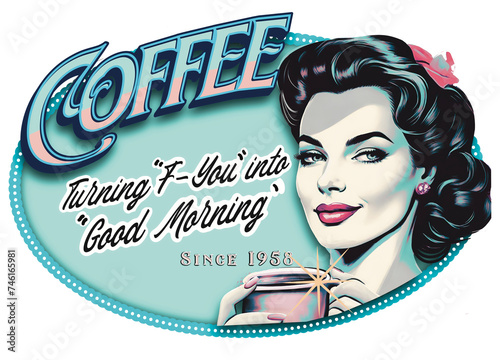 Funny retro woman with cup of coffee quote hand drawn illustration perfect for Tshirt design photo