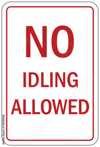 No idling warning sign and labels no idling allowed photo