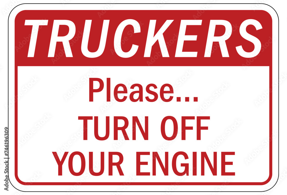 No idling warning sign and labels please turn off your engine No idling warning sign and labels please turn off your engine