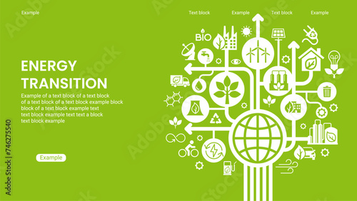 ENERGY TRANSITION. Transition to environmentally friendly world concept.  Ecology infographic. Green power production. Transition to renewable alternative energy. photo