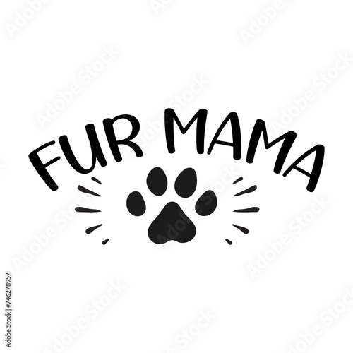 Fur Mama SVG Cut File