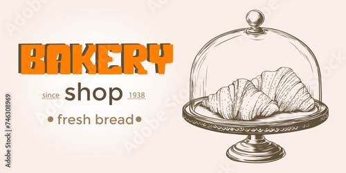 Vintage bakery banners with sketched croissant under glass lid. Template for bakery shop card, menu, package, food bun for breakfast, fresh bread. Linear graphic.