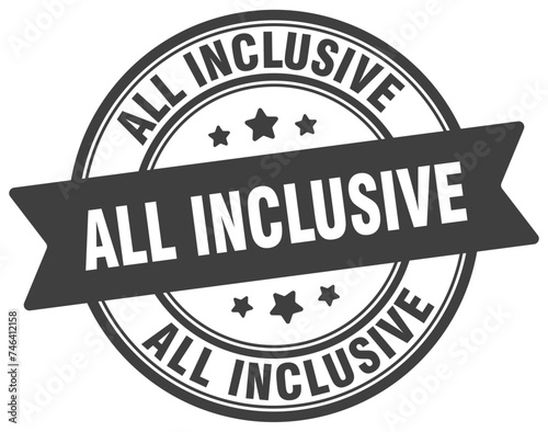 all inclusive stamp. all inclusive label on transparent background. round sign