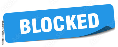 blocked sticker. blocked label