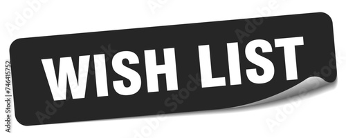 wish list sticker. wish list label