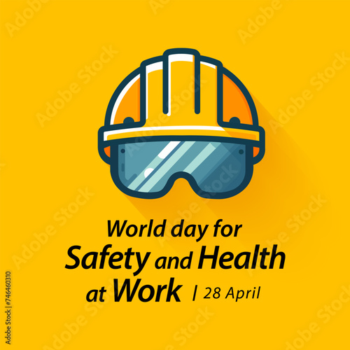 World day for safety and health at work observed each year on April 28th to promote the prevention of occupational accidents and diseases globally. Vector illustration.