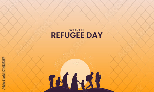 world refugee day, save refugee, Refugee families near the fence- International Migrants Day.