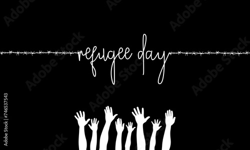world refugee day, save refugee, Refugee families near the fence- International Migrants Day.