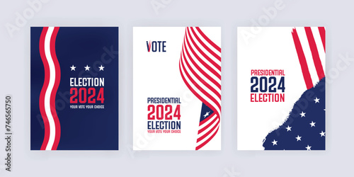 Election 2024 poster template, Set of flyer for Presidential election 2024 with flags, EPS vector illustration